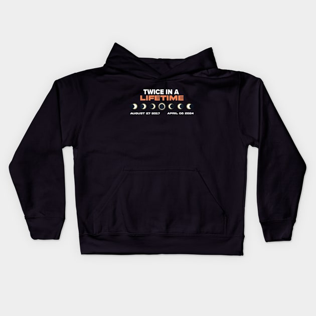 Total Solar Eclipse Twice In A Lifetime Kids Hoodie by Exosia store